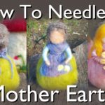 How To Needle Felt a Waldorf Doll : Mother Earth