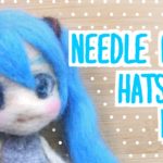 Vocaloid Hatsune Miku Doll Needle Felt Tutorial Part 1 初音ミク羊毛フェルトでつくってみたよ 【ねんどろいど】